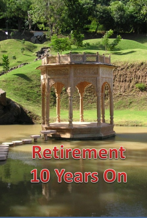 Cracking Retirement - retirement 10 years on